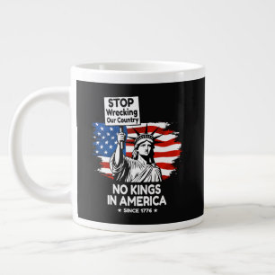 No Kings Day – Stop Wrecking Our Country Protest Large Coffee Mug