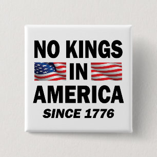 No Kings in America 15 Cm Square Badge