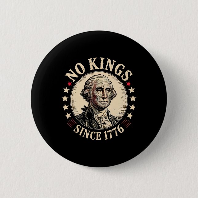 No Kings In America 1776  6 Cm Round Badge (Front)