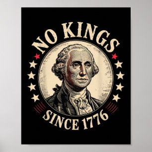 No Kings In America 1776 Poster
