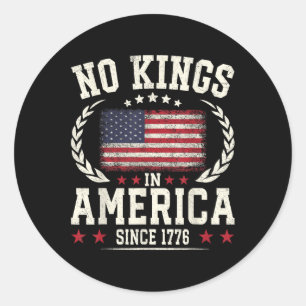 No Kings In America 1776 Save Democracy United Sta Classic Round Sticker