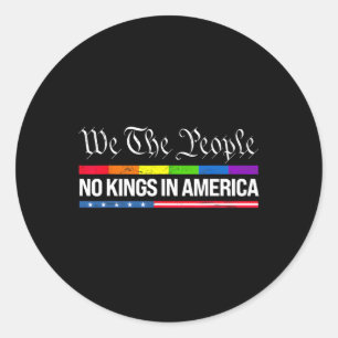 No Kings In America 7  Classic Round Sticker