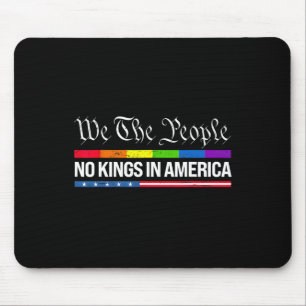 No Kings In America 7 Mouse Mat