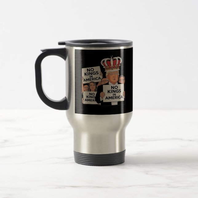 No Kings In America Anti Classic Bold Style Travel Mug (Left)