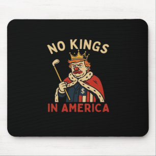 No Kings In America Anti-Donald No Kings Day Class Mouse Mat
