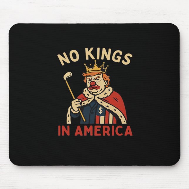 No Kings In America Anti-Donald No Kings Day Class Mouse Mat (Front)