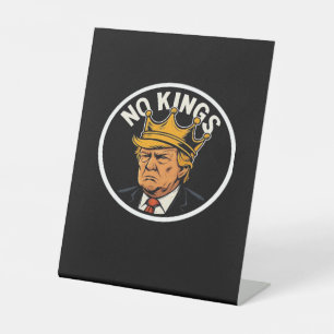 No Kings In America Anti Donald No Kings Day Class Pedestal Sign