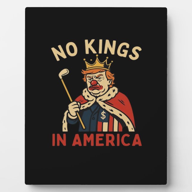 No Kings In America Anti-Donald No Kings Day Class Plaque (Front)