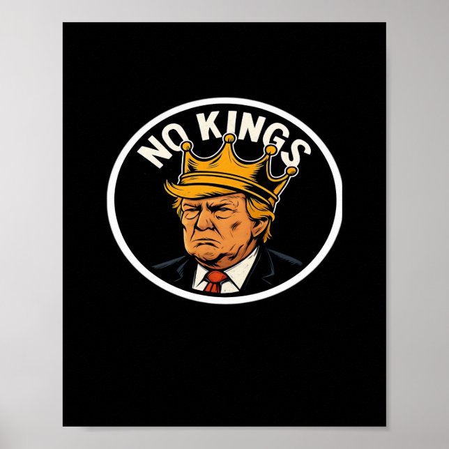 No Kings In America Anti Donald No Kings Day Class Poster (Front)