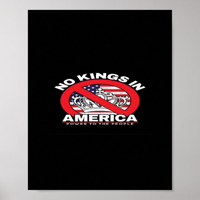 No Kings In America Anti-Monarchy Patriotic Design Poster (Front)