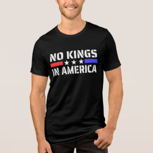 No Kings In America - Anti Monarchy Tri-Blend Shirt
