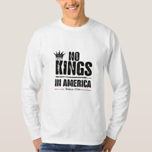 No Kings in America Anti Trump American Patriotic  T-Shirt