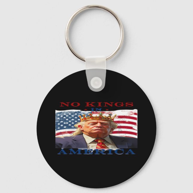No Kings In America Anti-Trump Creative Design Key Ring (Front)