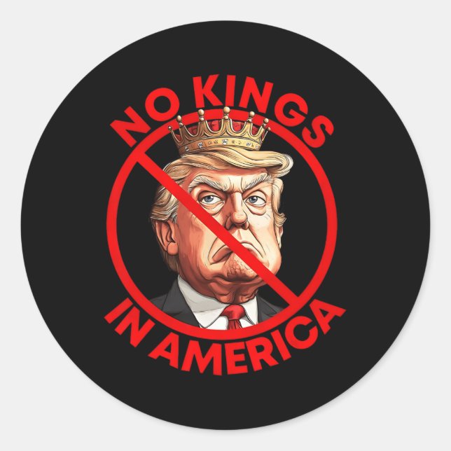 No Kings In America Anti Trump Protest  Classic Round Sticker (Front)