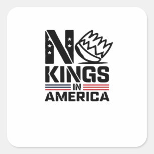 No Kings In America Baby Creative Style Square Sticker
