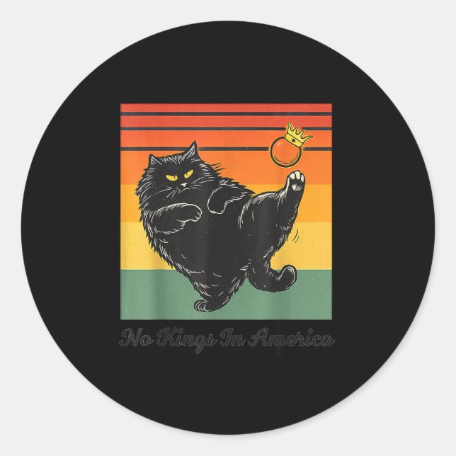 No Kings In America Black Cat Funny Cat Kicking Cr Classic Round Sticker (Front)