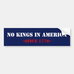 No Kings In America Bumper Sticker