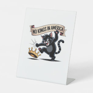 No Kings In America Classic Creative Style Pedestal Sign