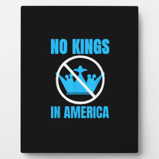 No Kings In America Court Ruling Saying Plaque