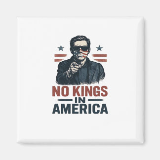 No Kings In America Defend Since 1776 Patriotic Gr Magnet