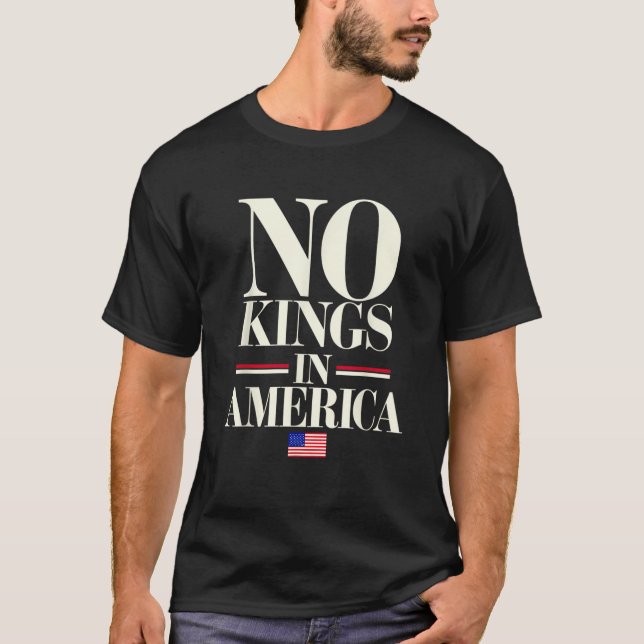No Kings In America Democracy United State Usa Ind T-Shirt (Front)