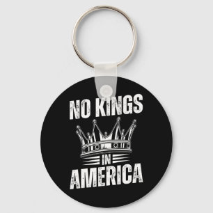 No Kings In America Democracy United States Indepe Key Ring