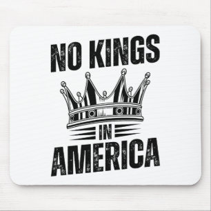 No Kings In America Democracy United States Indepe Mouse Mat