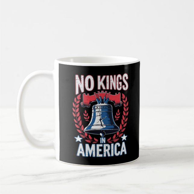 No Kings In America Design Classic Artistic Graphi Coffee Mug (Left)