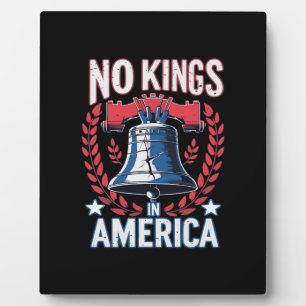 No Kings In America Design Classic Artistic Graphi Plaque