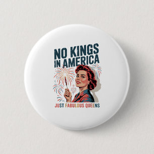 No Kings In America Fabulous Queens Pride 2025 Des 6 Cm Round Badge
