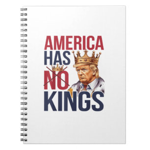 No Kings In America Funny America Has No King Poli Notebook
