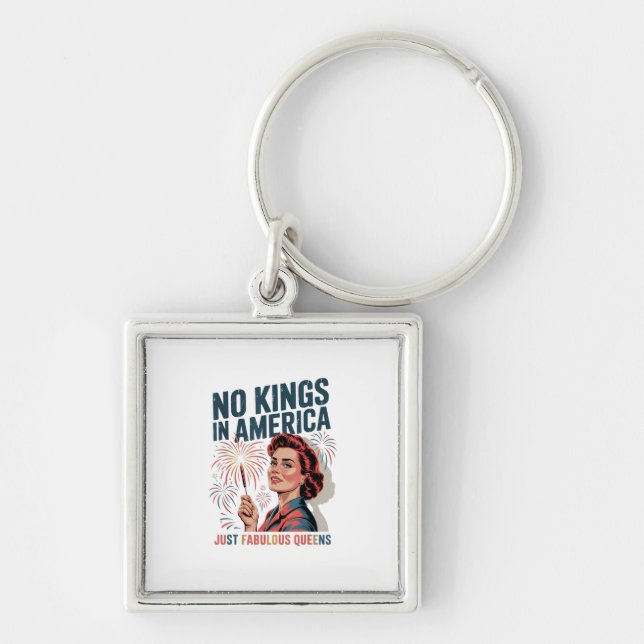 No Kings In America Just Famulous Queens Pride Mon Key Ring (Front)