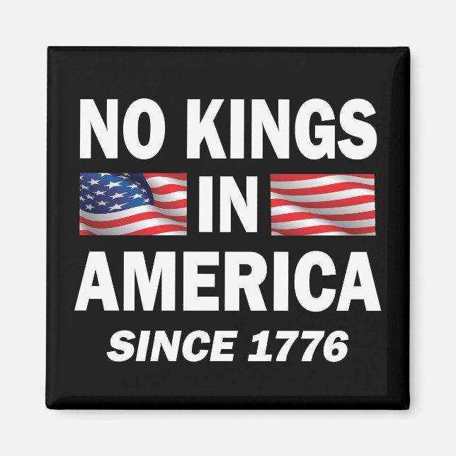 No Kings in America Magnet (Front)