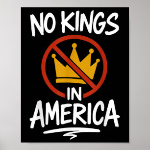 No Kings In America No Crown Poster