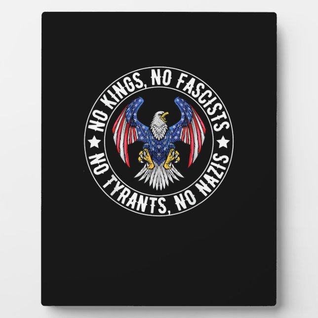 No Kings In America No Fascists We The People Poli Plaque (Front)