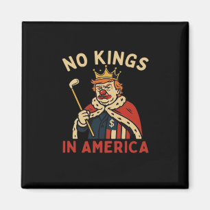No Kings In America No Kings Day Vintage Classic S Magnet