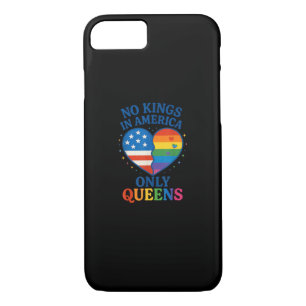 No Kings In America Only Queens Funny Queer Gay Pr iPhone 8/7 Case