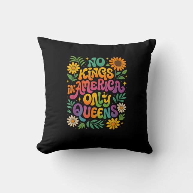 No Kings In America Only Queens Funny Queer Gay Pr Cushion (Front)
