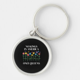No Kings In America Only Queens Funny Queer Gay Pr Key Ring
