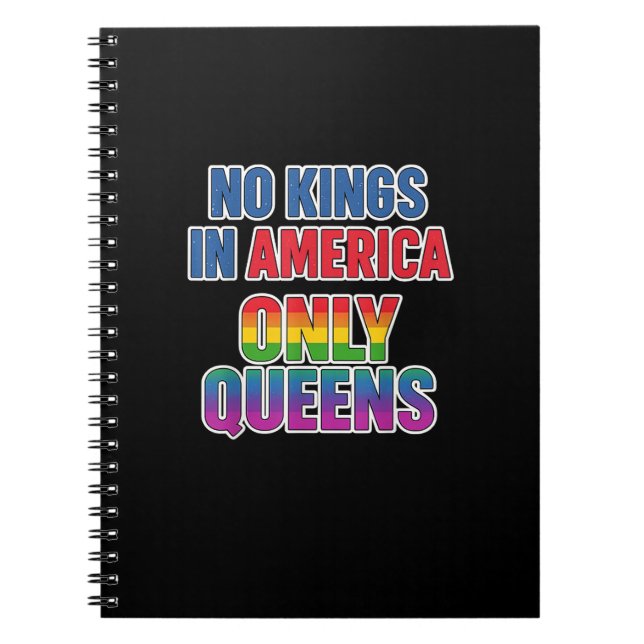 No Kings In America Only Queens Funny Queer Gay Pr Notebook (Front)