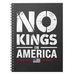 No Kings in America Patriotic American Flag Notebook