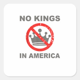 No Kings In America Patriotic Casual Square Sticker