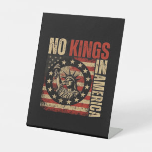 No Kings In America Patriotic Grunge Classic Vinta Pedestal Sign