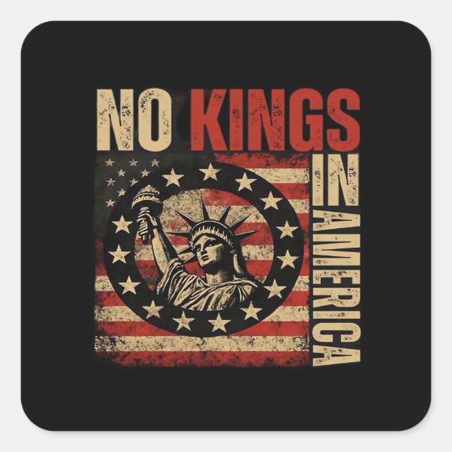 No Kings In America Patriotic Grunge Classic Vinta Square Sticker (Front)