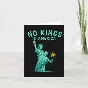 No Kings In America _ Patriotic Litical Design  Card