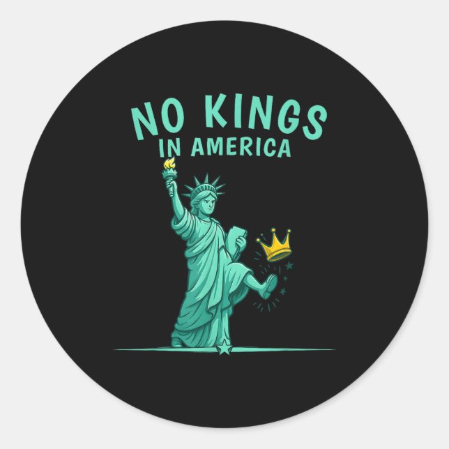 No Kings In America _ Patriotic Litical Design  Classic Round Sticker (Front)