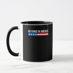 No Kings In America Patriotic Style Mug