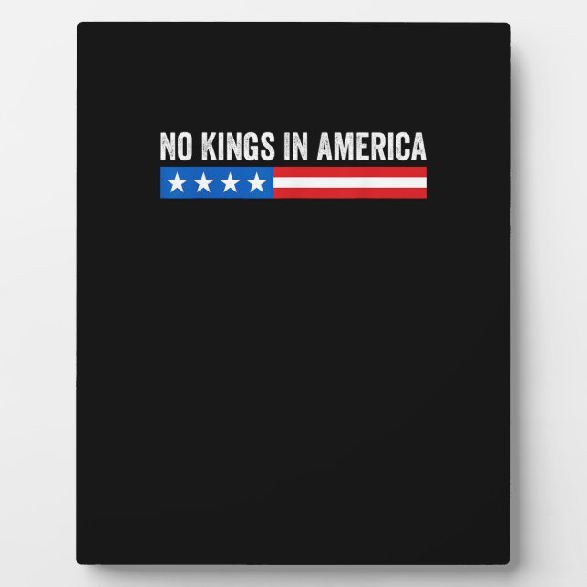 No Kings In America Patriotic Style Plaque (Front)