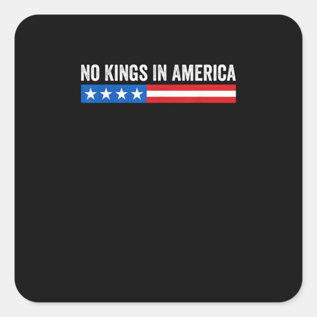 No Kings In America Patriotic Style Square Sticker (Front)