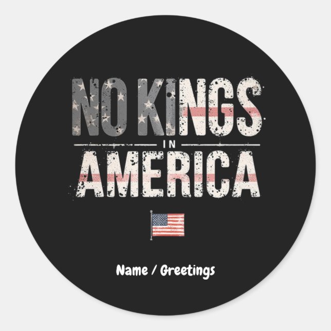 No Kings in America Proudly Independant & Free Classic Round Sticker (Front)